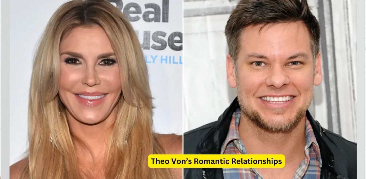 Theo Von’s Romantic Relationships 