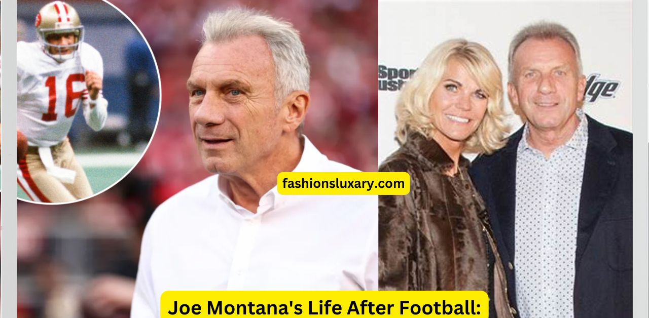 Joe Montana's Life After Football The Transition Period