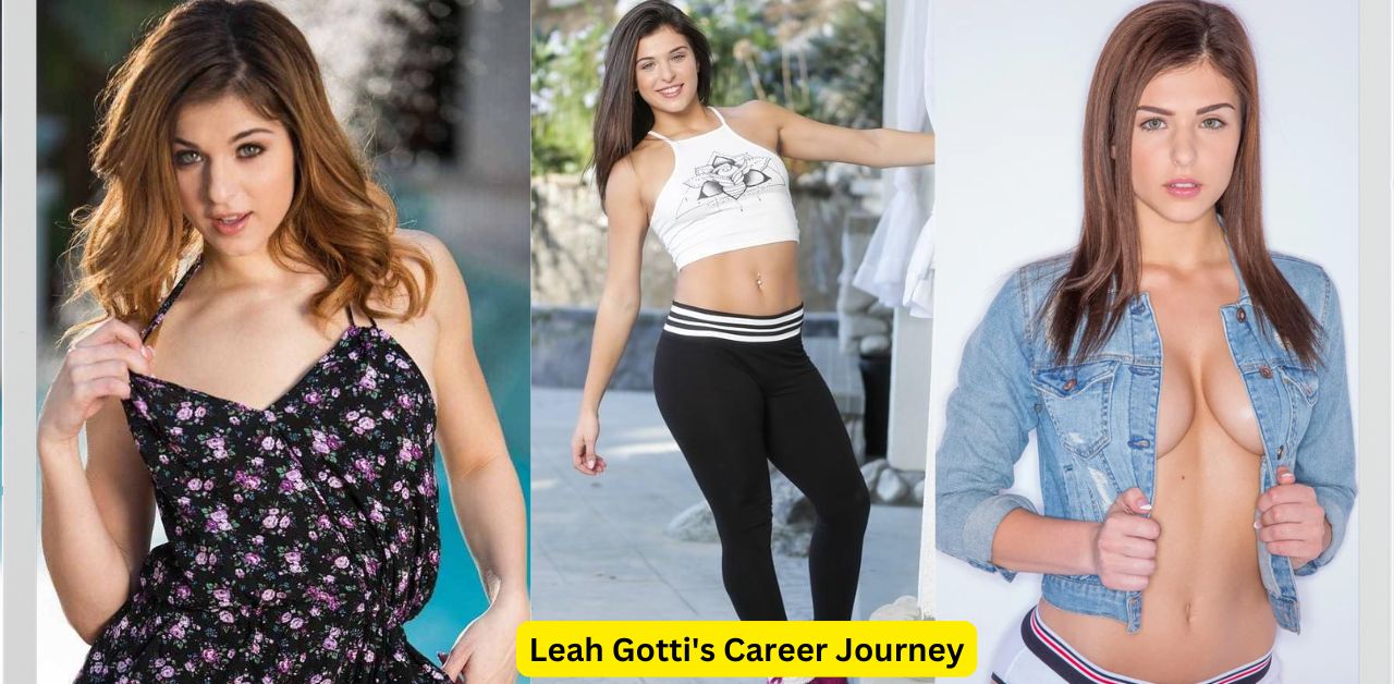 Leah Gotti's Career Journey