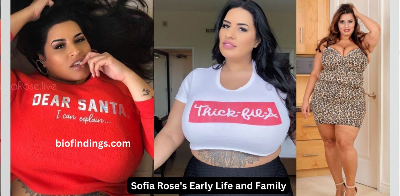 Sofia Rose's Early Life and Family