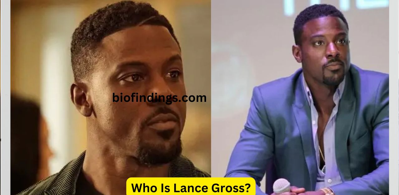 Who Is Lance Gross