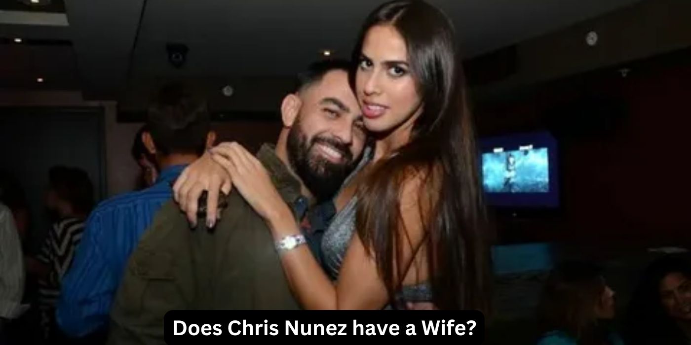 Does Chris Nunez have a Wife