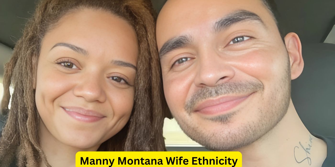 Manny Montana Wife Ethnicity